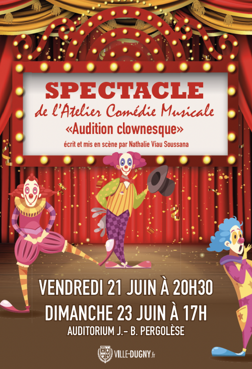 Spectacle de l’Atelier Comédie Musicale "Audition Clownesque"