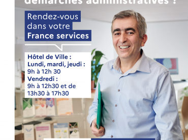 Pour vos démarches du quotidien, ouverture de la Maison France services depuis le 1er juin 2022 à l’hôtel de ville 