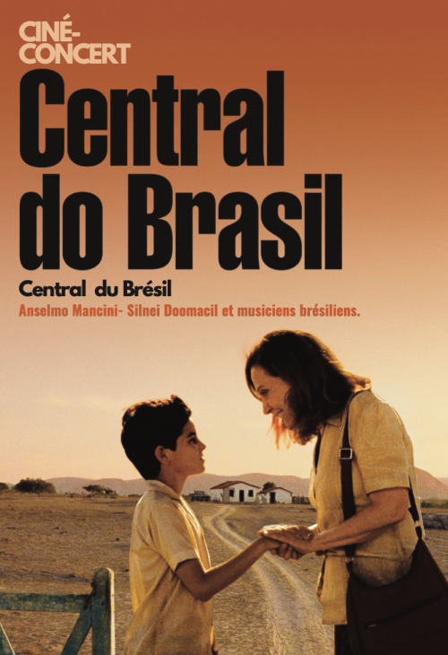 Ciné-concert : Central do Brasil