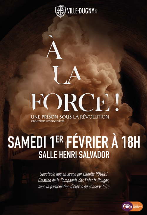 Théâtre : À la Force