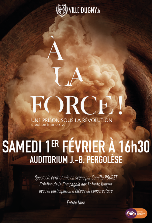 Théâtre : À la Force