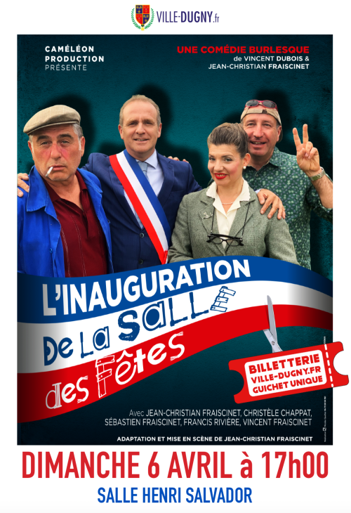 Théâtre : L’Inauguration de la Salle des Fêtes