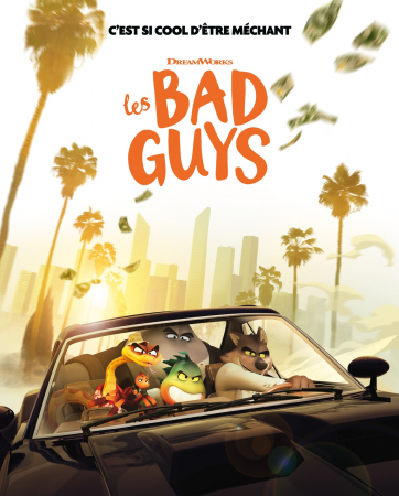 LES BAD GUYS 