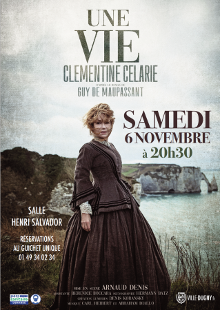 Affiche du spectacle "Une vie" de Guy de Maupassant