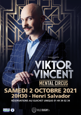 Viktor Vincent dans "Mental Circus"