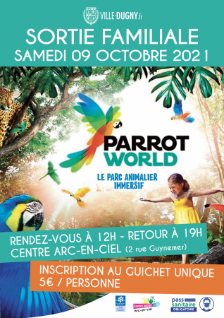 Sortie familiale - PARROT WORLD